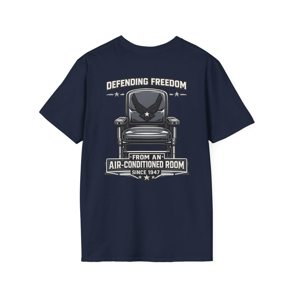 Defending Freedom Chair Force Veteran T-Shirt — "Defending Freedom from an Air-Conditioned Room"