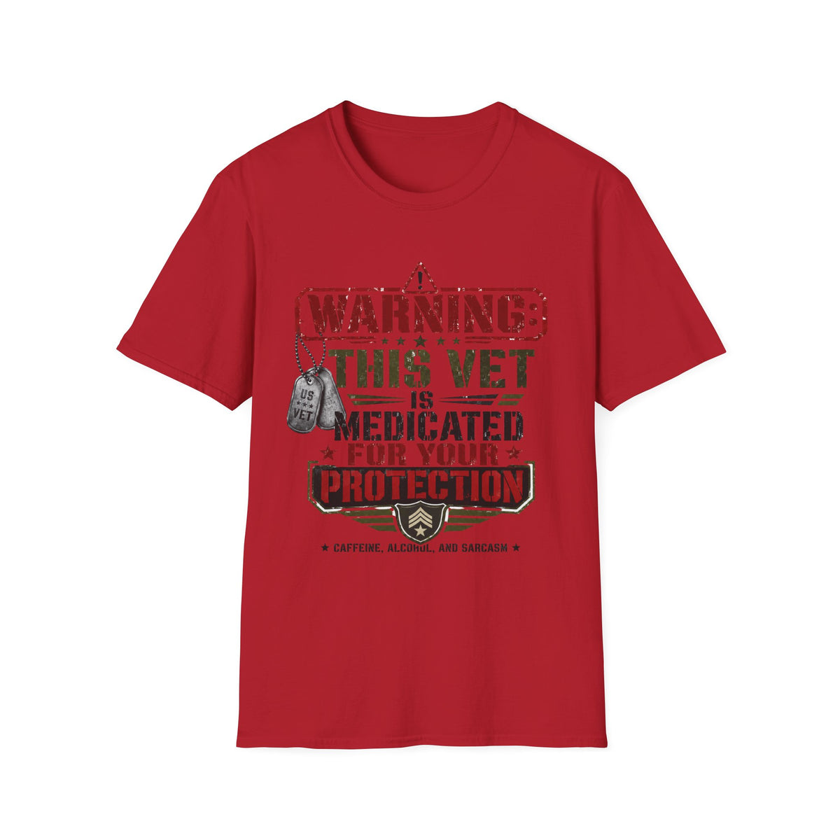 Veteran T-Shirt — "Warning: This Vet Is Medicated for Your Protection" Patriotic Tee