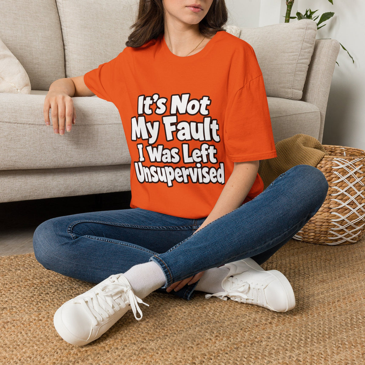 Funny "It's Not My Fault I Was Left Unsupervised" T-Shirt