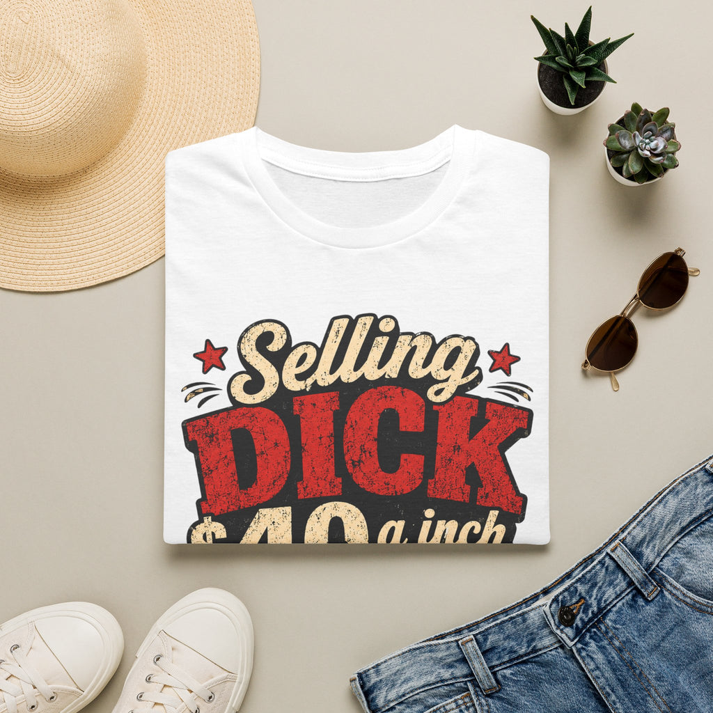 Funny Novelty T-Shirt — "Selling DICK 40 a Inch" Vintage Barnyard Humor Tee