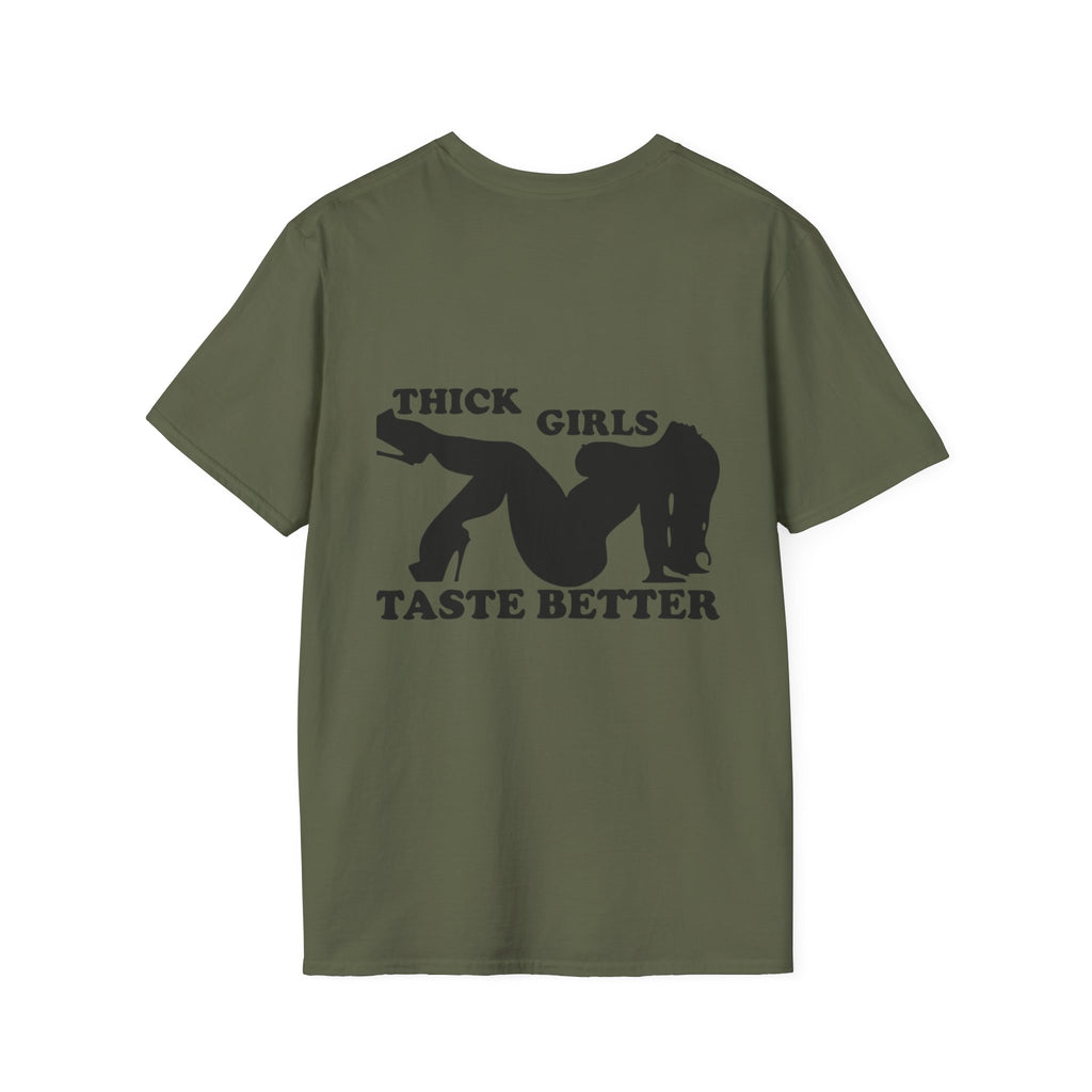 "Thick Girls Taste Better" T-Shirt