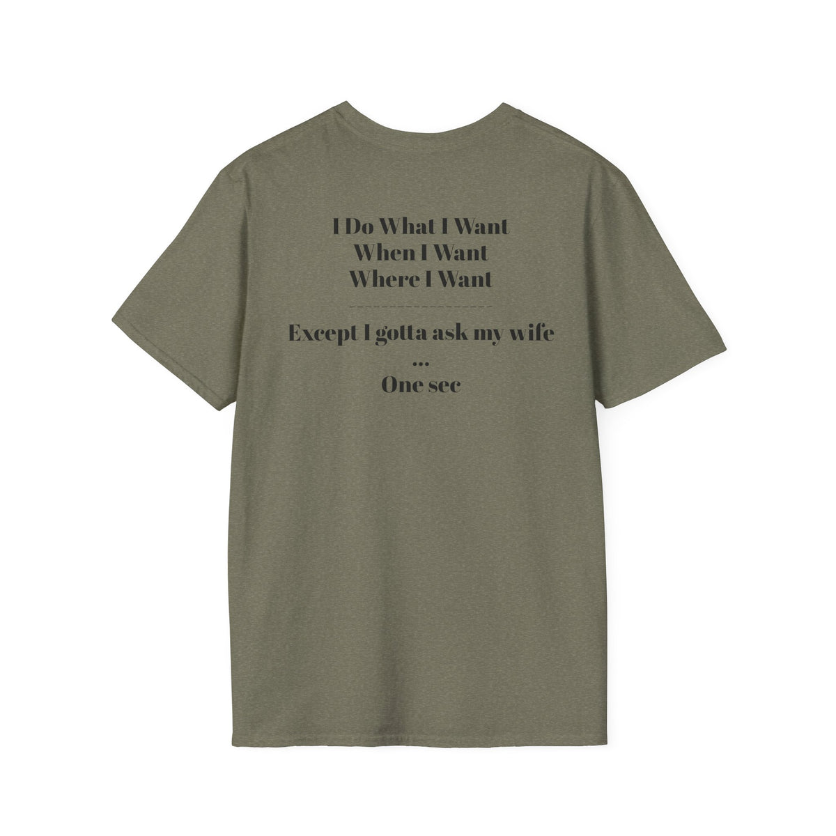 No Vet Left Offline Graphic Tee — "I Do What I Want..."