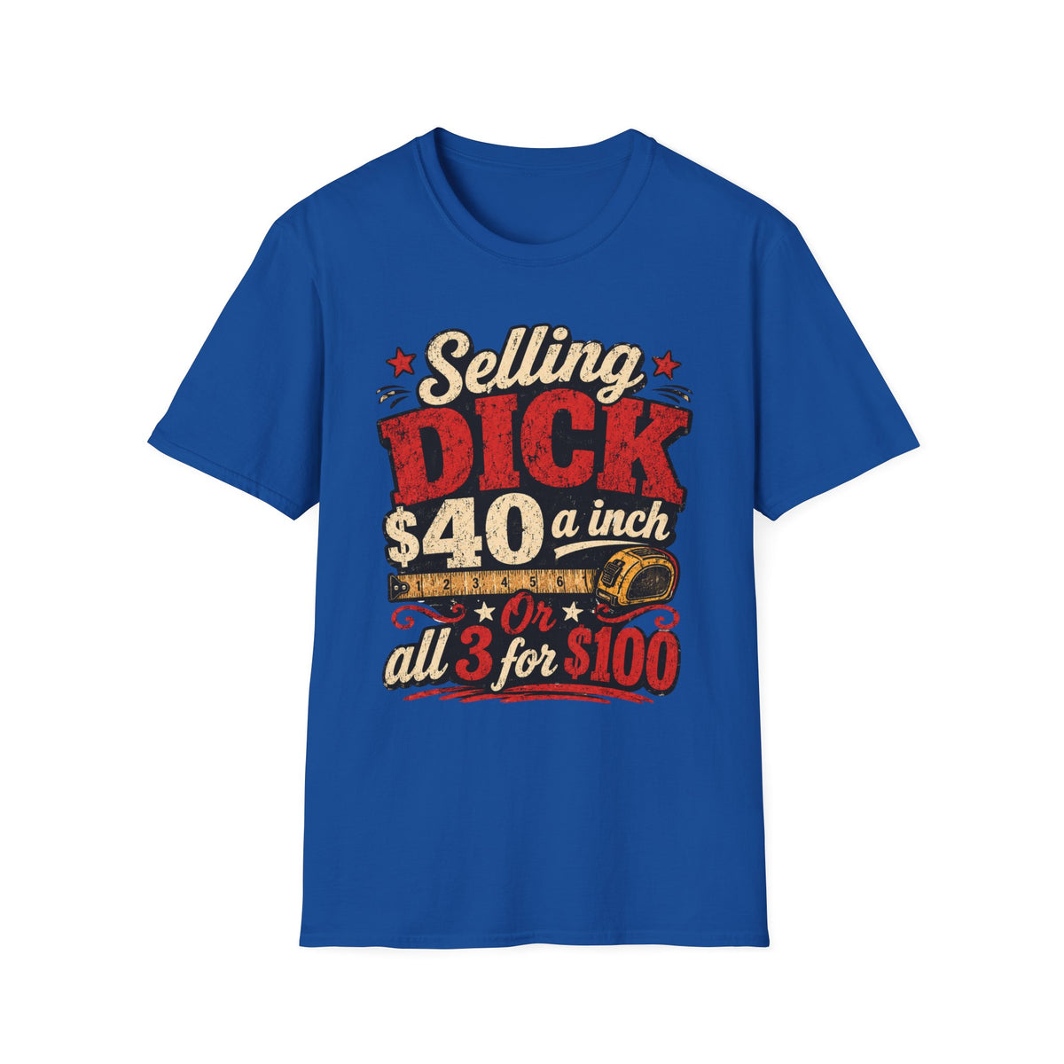Funny Novelty T-Shirt — "Selling DICK 40 a Inch" Vintage Barnyard Humor Tee