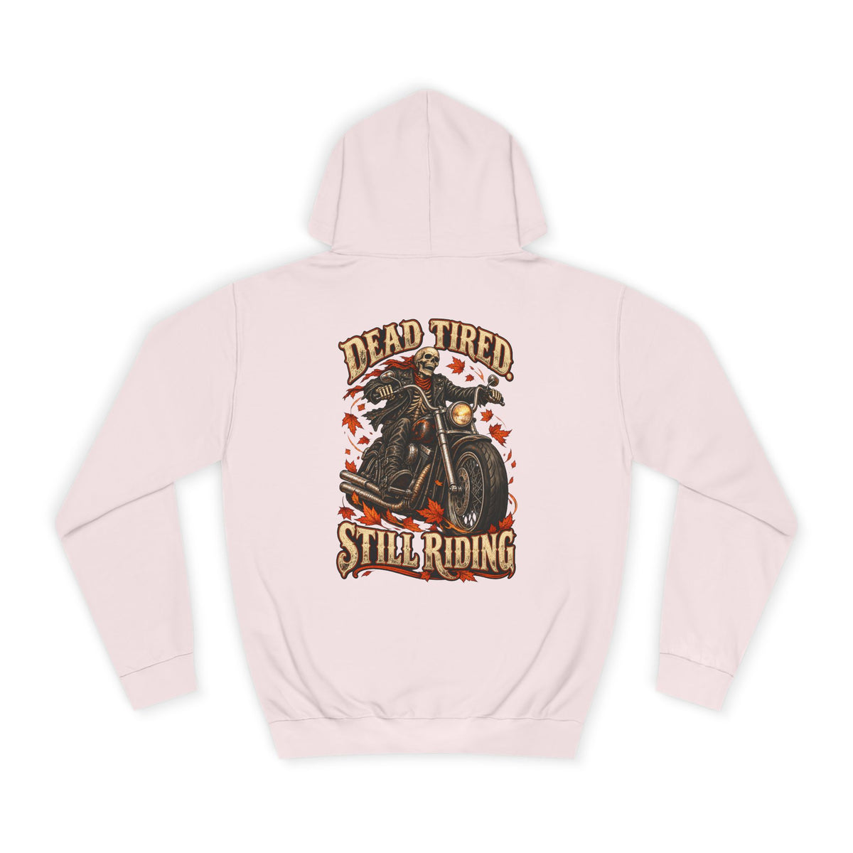 Men's Biker Graphic Hoodie – "Dead Tired Still Riding" Vintage Motorcycle Sweatshirt - Battle Born Prints