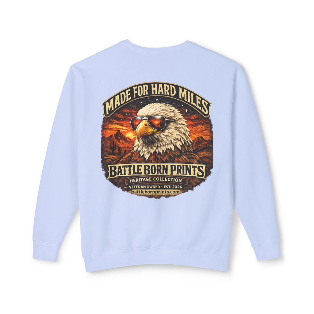 Battle Born Prints Heritage Collection "Made for Hard Miles" Crewneck Sweatshirt
