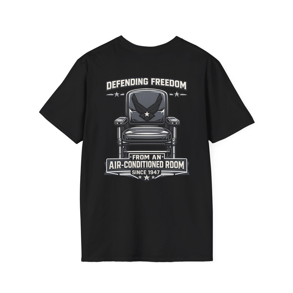 Defending Freedom Chair Force Veteran T-Shirt — "Defending Freedom from an Air-Conditioned Room"