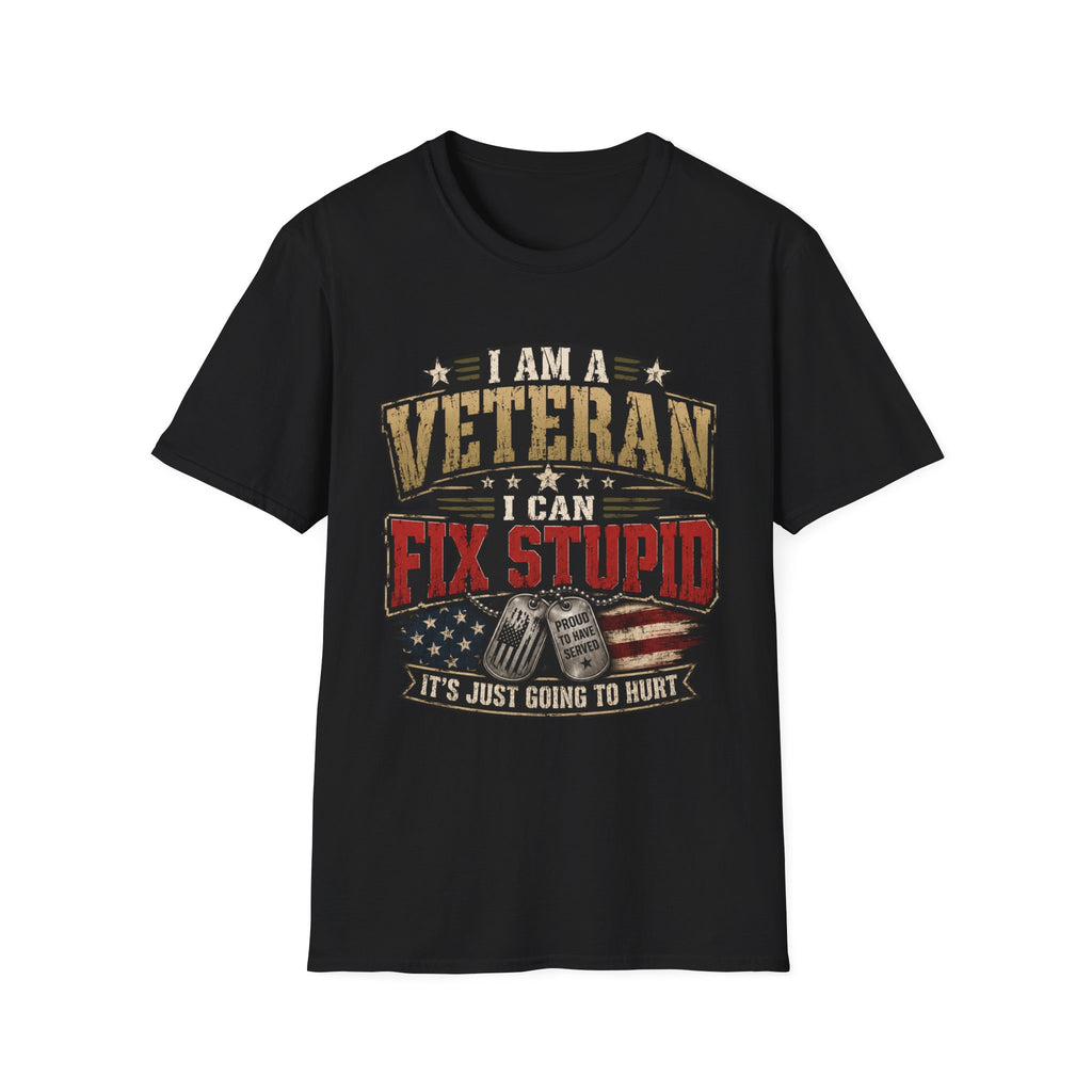 Veteran "I Can Fix Stupid" T-Shirt