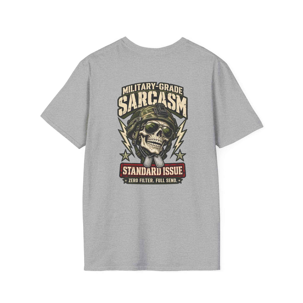 Military-Grade Sarcasm T-Shirt — Your Go-To for Everyday Attitude