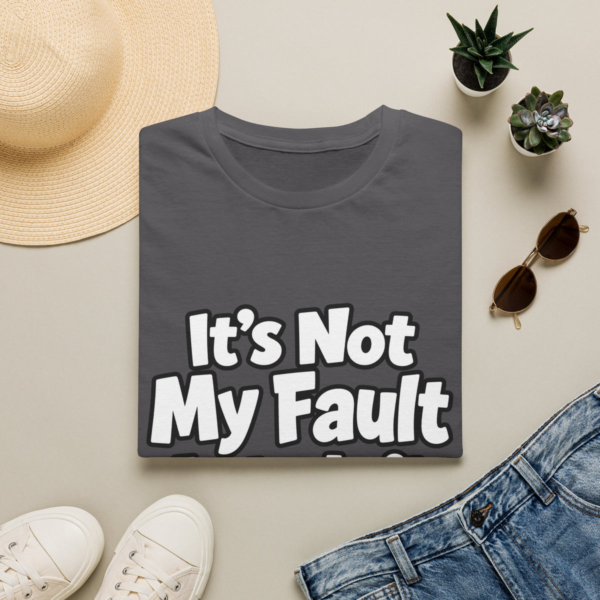 Funny "It's Not My Fault I Was Left Unsupervised" T-Shirt