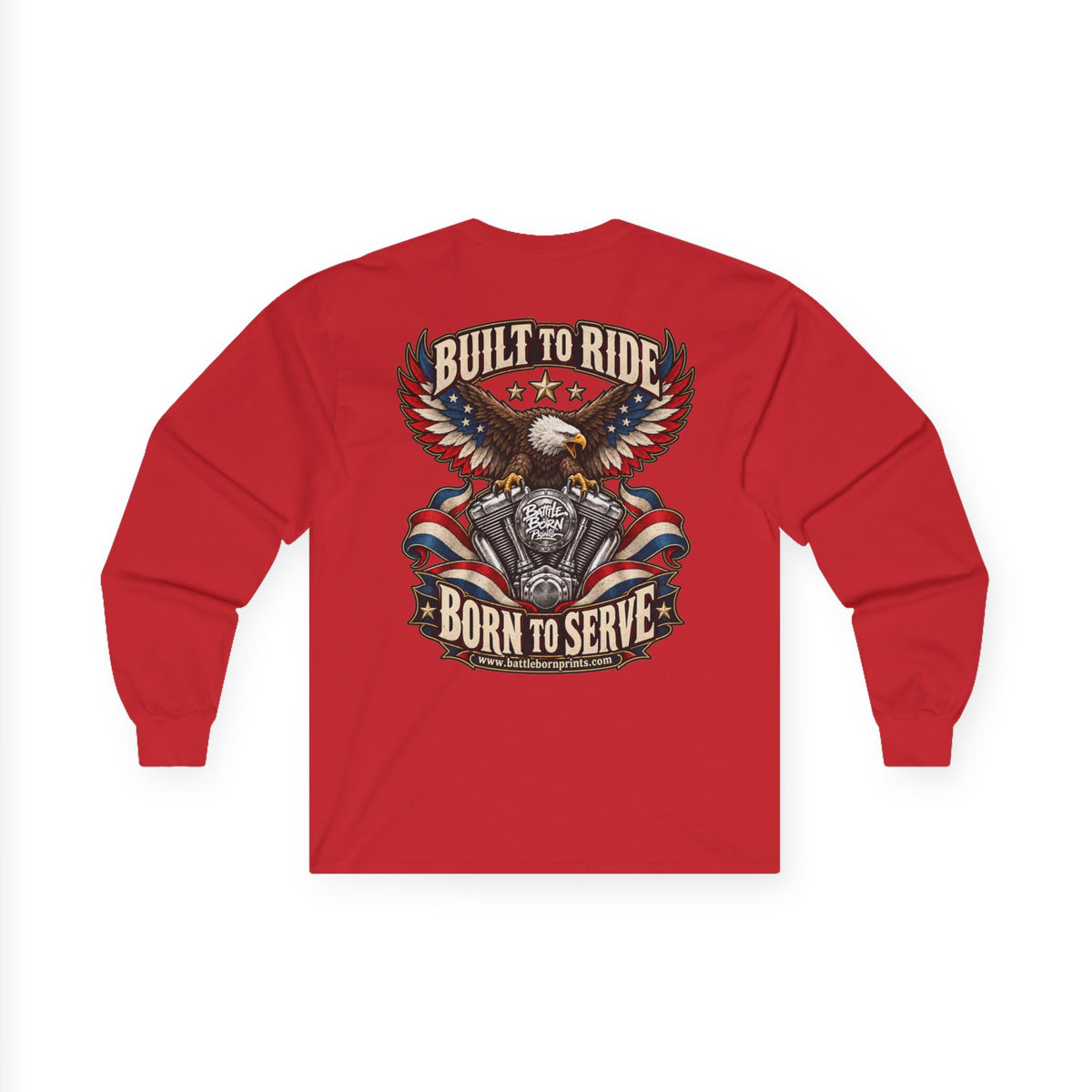 Built to Ride Born to Serve Eagle Motorcycle Long Sleeve Tee