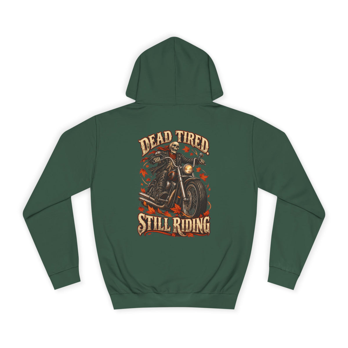 Men's Biker Graphic Hoodie – "Dead Tired Still Riding" Vintage Motorcycle Sweatshirt - Battle Born Prints