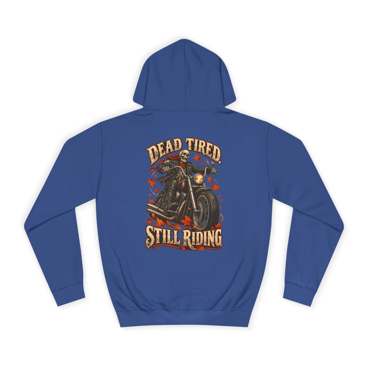 Men's Biker Graphic Hoodie – "Dead Tired Still Riding" Vintage Motorcycle Sweatshirt - Battle Born Prints