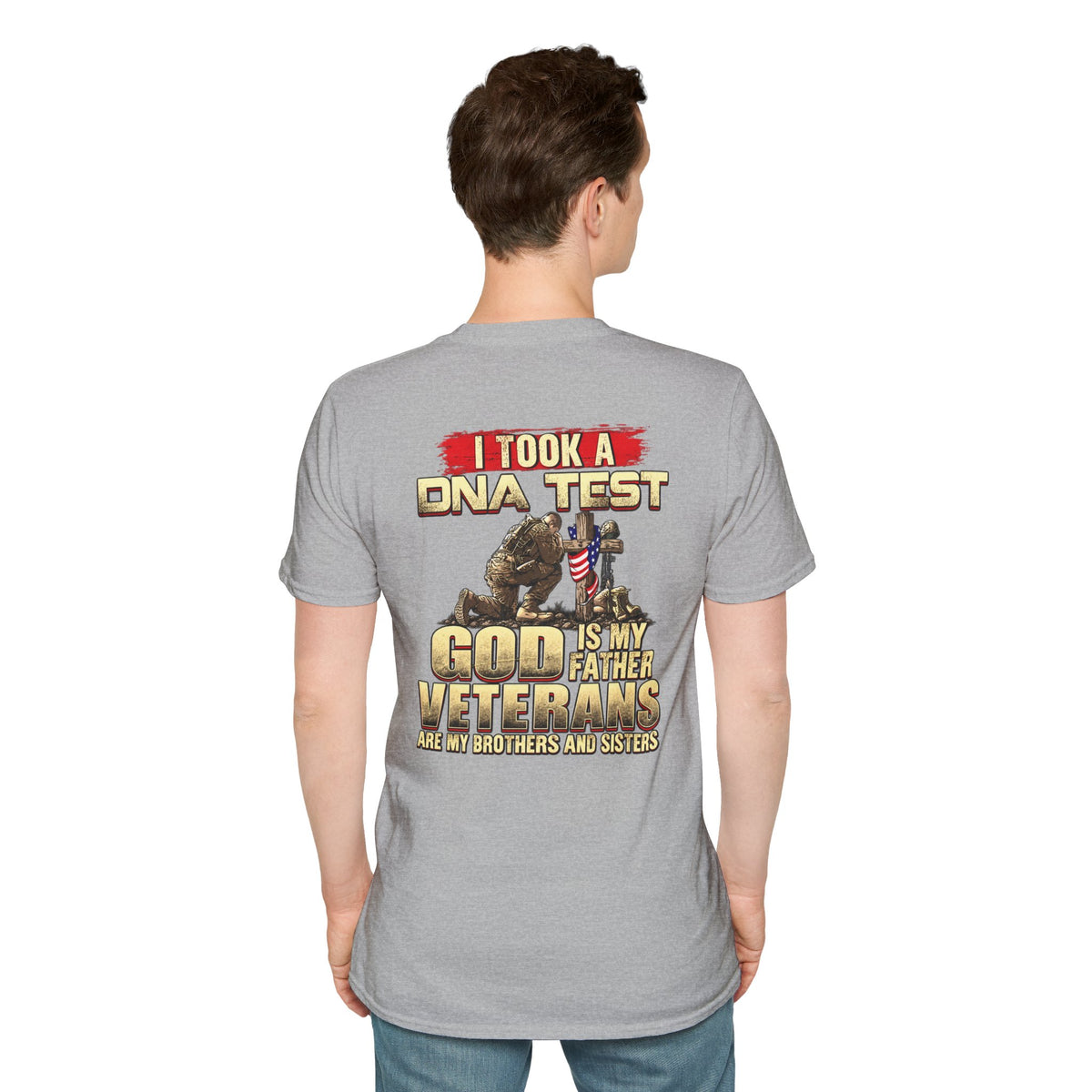 Veterans Tribute T-Shirt — "I Took a DNA Test: God is My Father, Veterans Are My Brothers and Sisters" - Battle Born Prints