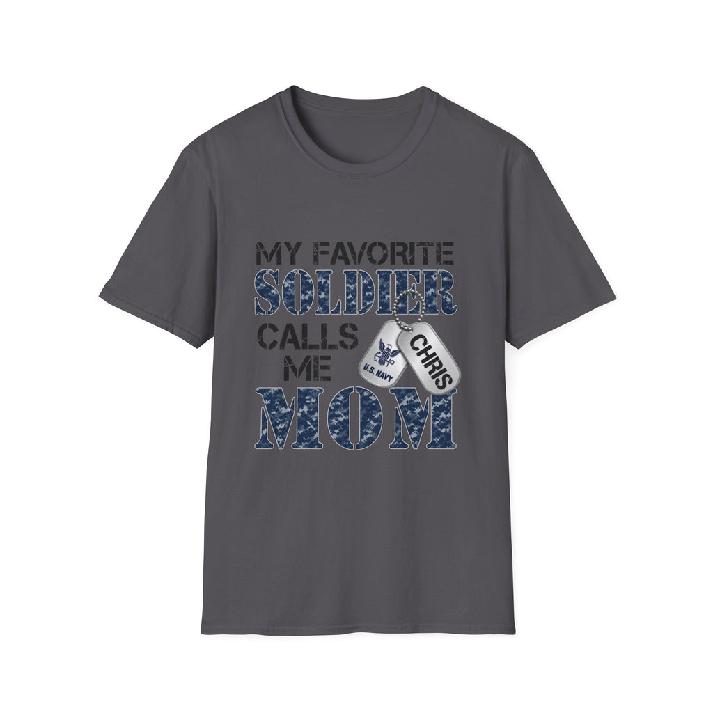 Soldier Calls Me Mom "Navy" T‑Shirt — My Favorite Soldier Dog Tag Military Mom Tee