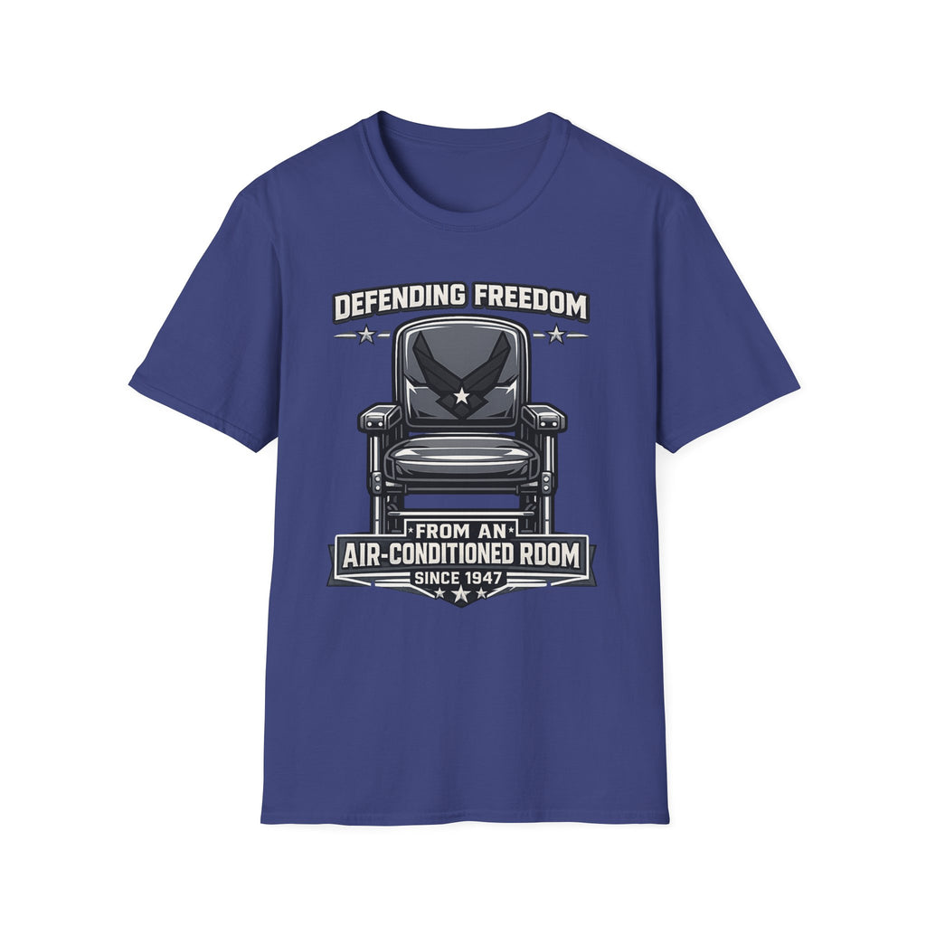 Defending Freedom Chair Force Veteran T-Shirt — "Defending Freedom from an Air-Conditioned Room"