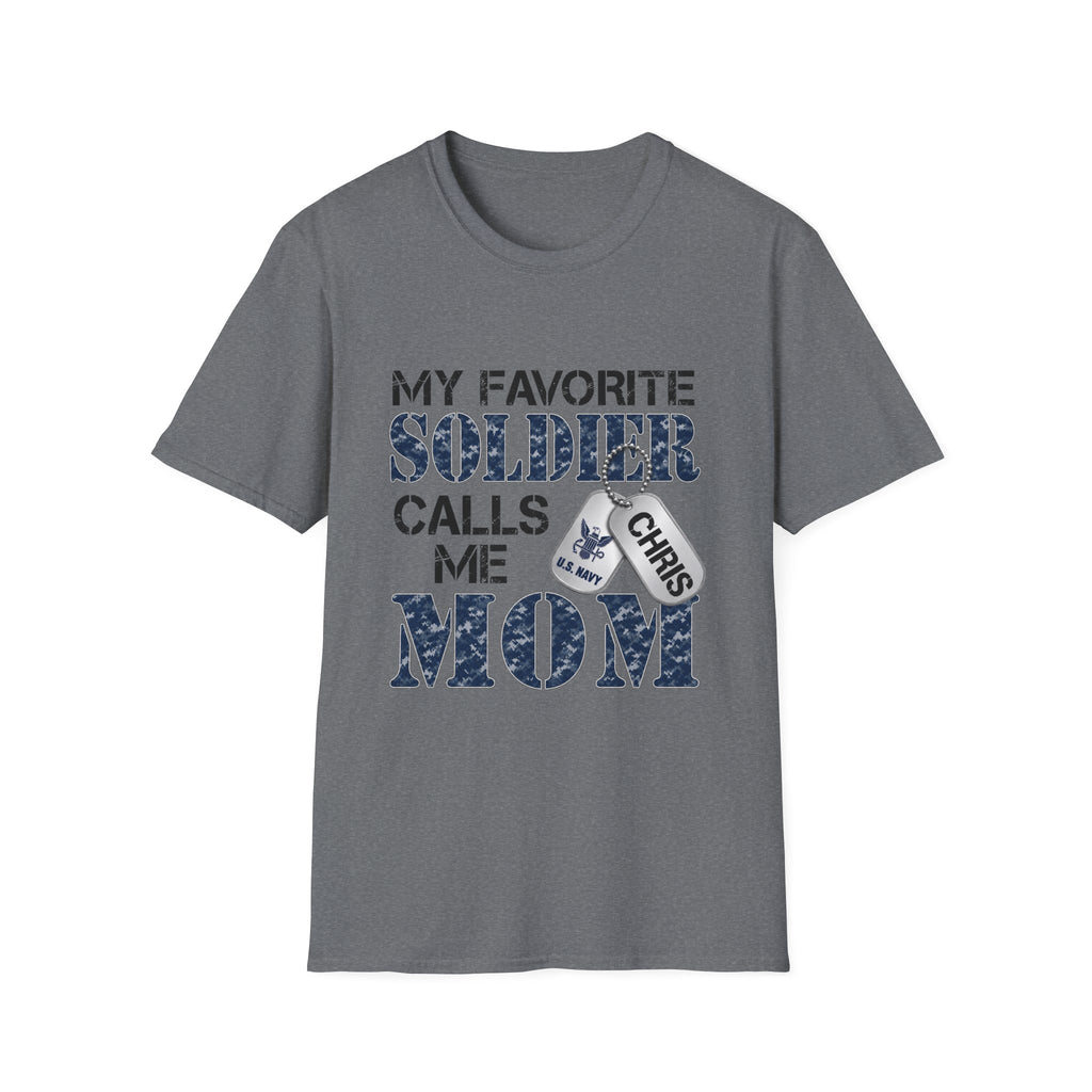 Soldier Calls Me Mom "Navy" T‑Shirt — My Favorite Soldier Dog Tag Military Mom Tee