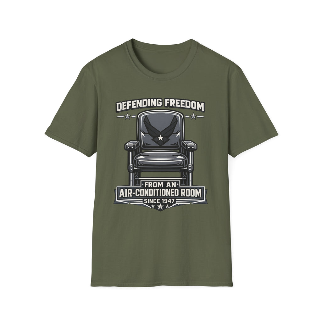 Defending Freedom Chair Force Veteran T-Shirt — "Defending Freedom from an Air-Conditioned Room"