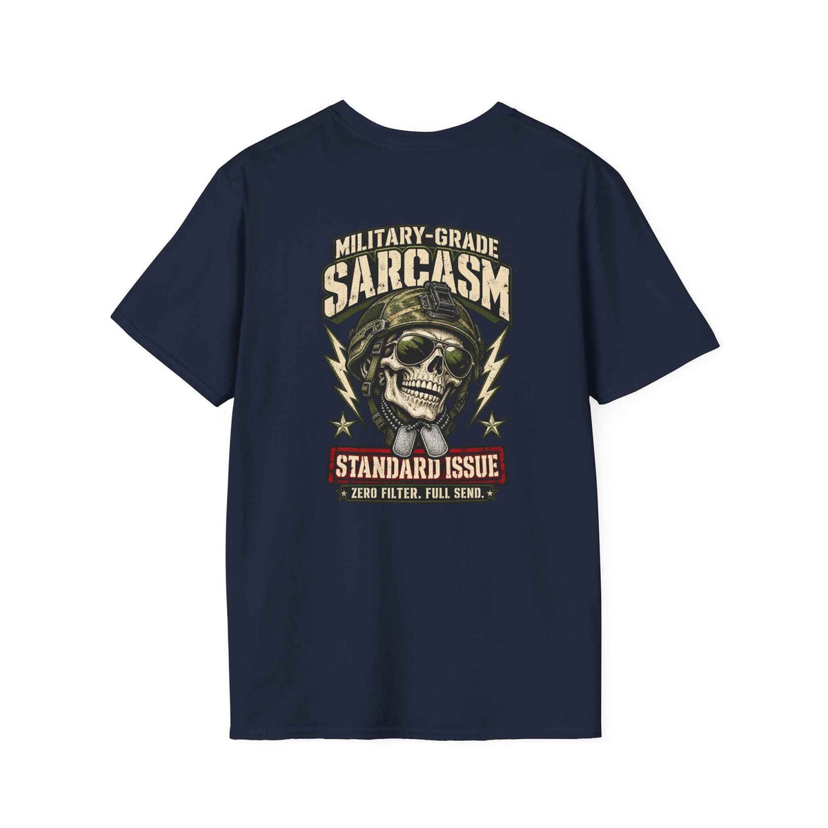 Military-Grade Sarcasm T-Shirt — Your Go-To for Everyday Attitude