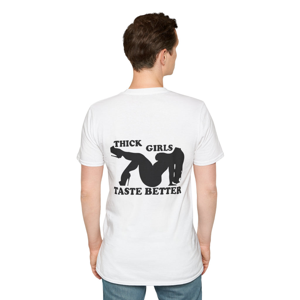 "Thick Girls Taste Better" T-Shirt