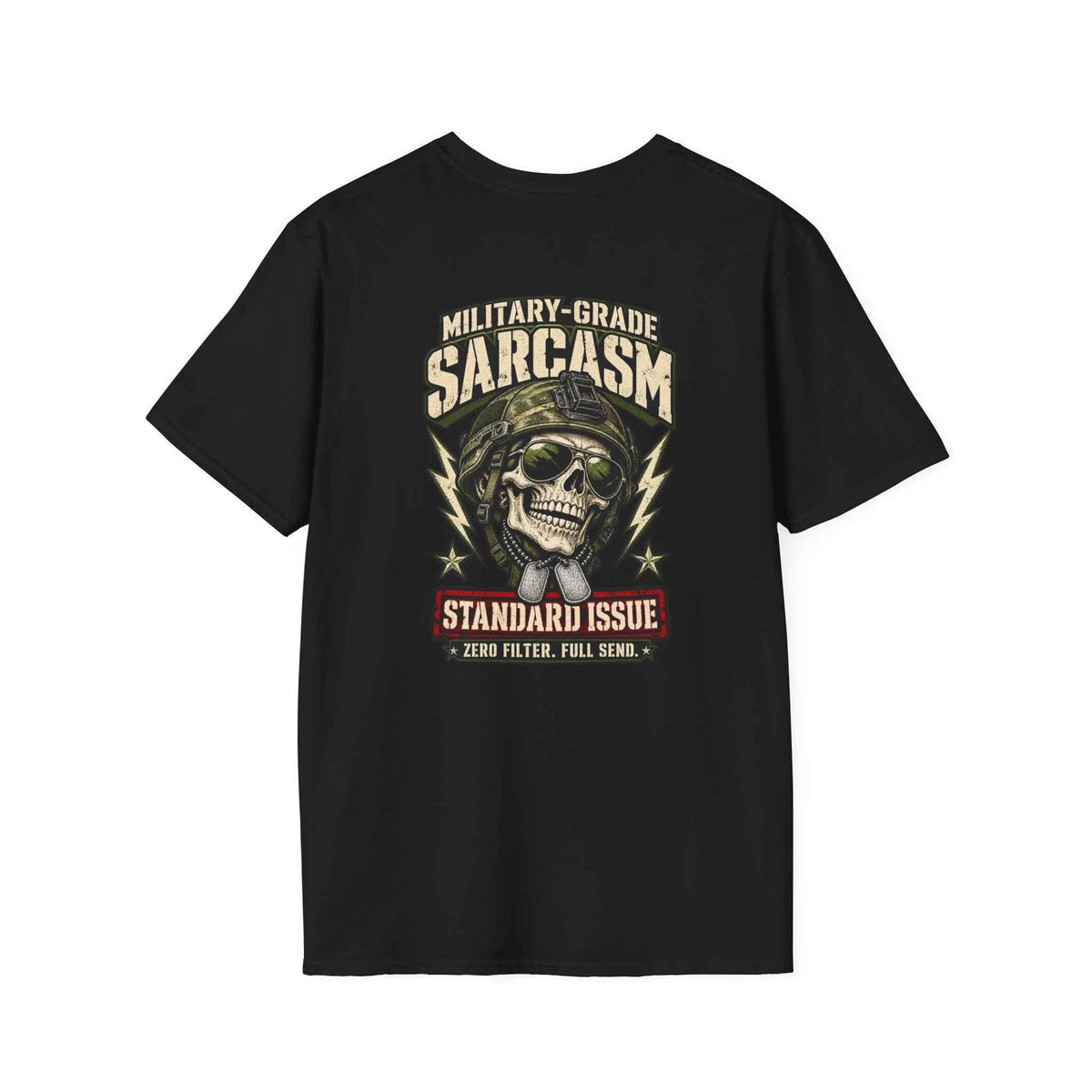 Military-Grade Sarcasm T-Shirt — Your Go-To for Everyday Attitude