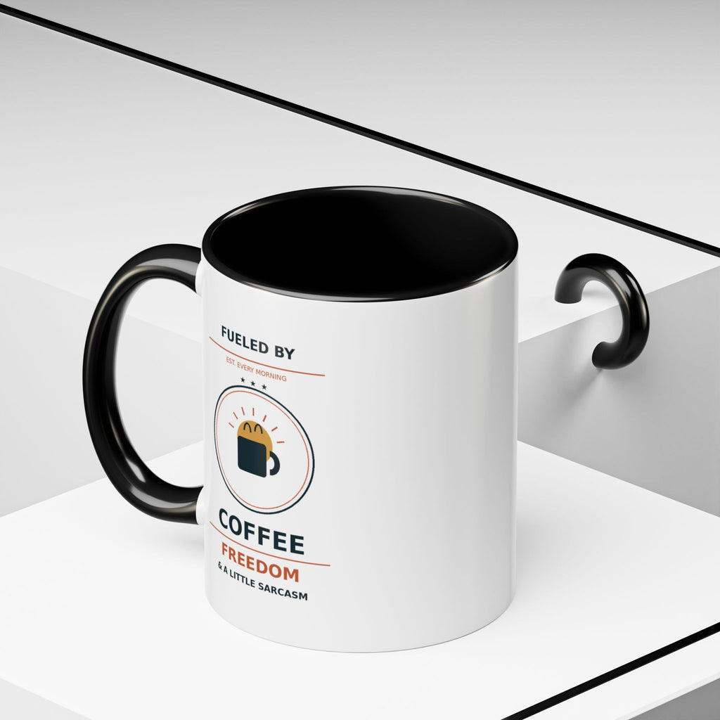 Coffee Mug - "Fueled by Coffee, Freedom & a Little Sarcasm" Accent Ceramic Mug - Battle Born Prints