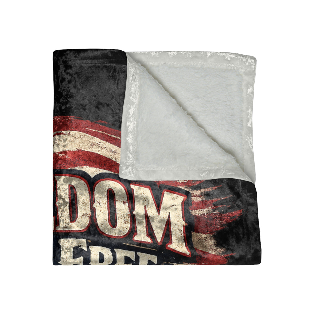 Crushed Velvet Blanket — "Freedom Ain't Free" Patriotic Military Throw