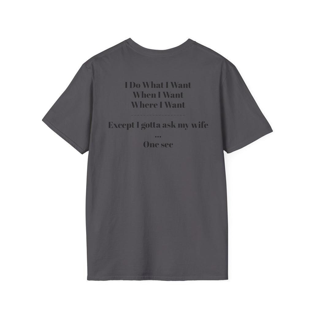 No Vet Left Offline Graphic Tee — "I Do What I Want..."