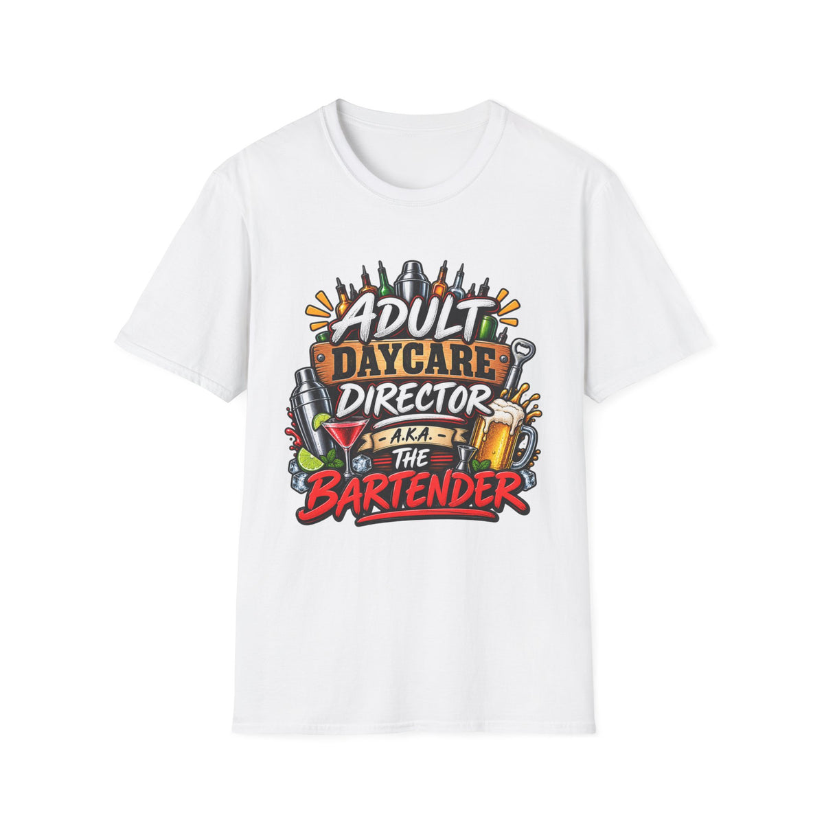 Adult Daycare Director T-Shirt — Funny Bartender Design