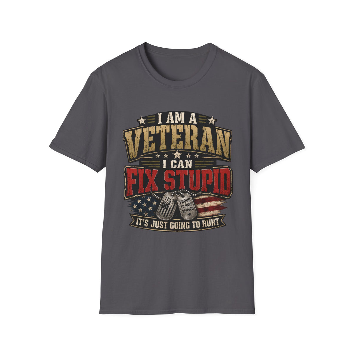 Veteran "I Can Fix Stupid" T-Shirt