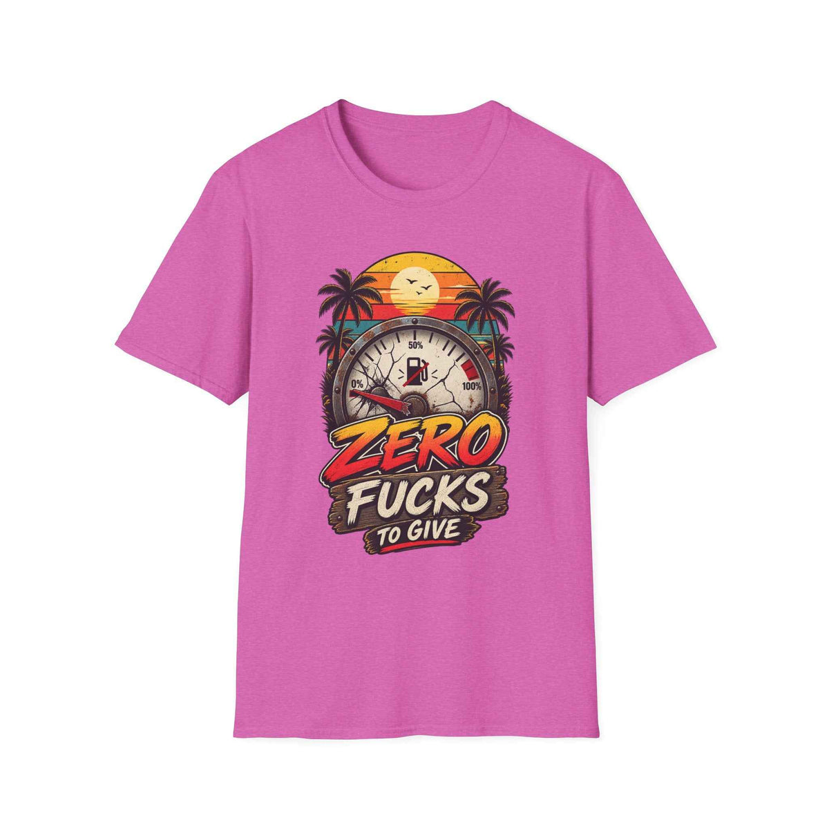 Funny Adult Humor T-Shirt – "Zero F*cks to Give" Graphic Tee - Battle Born Prints