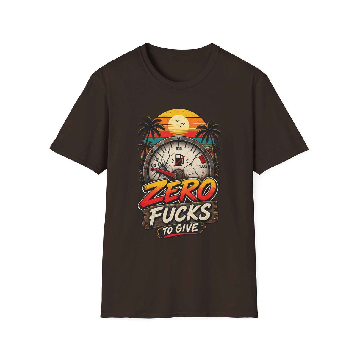 Funny Adult Humor T-Shirt – "Zero F*cks to Give" Graphic Tee - Battle Born Prints
