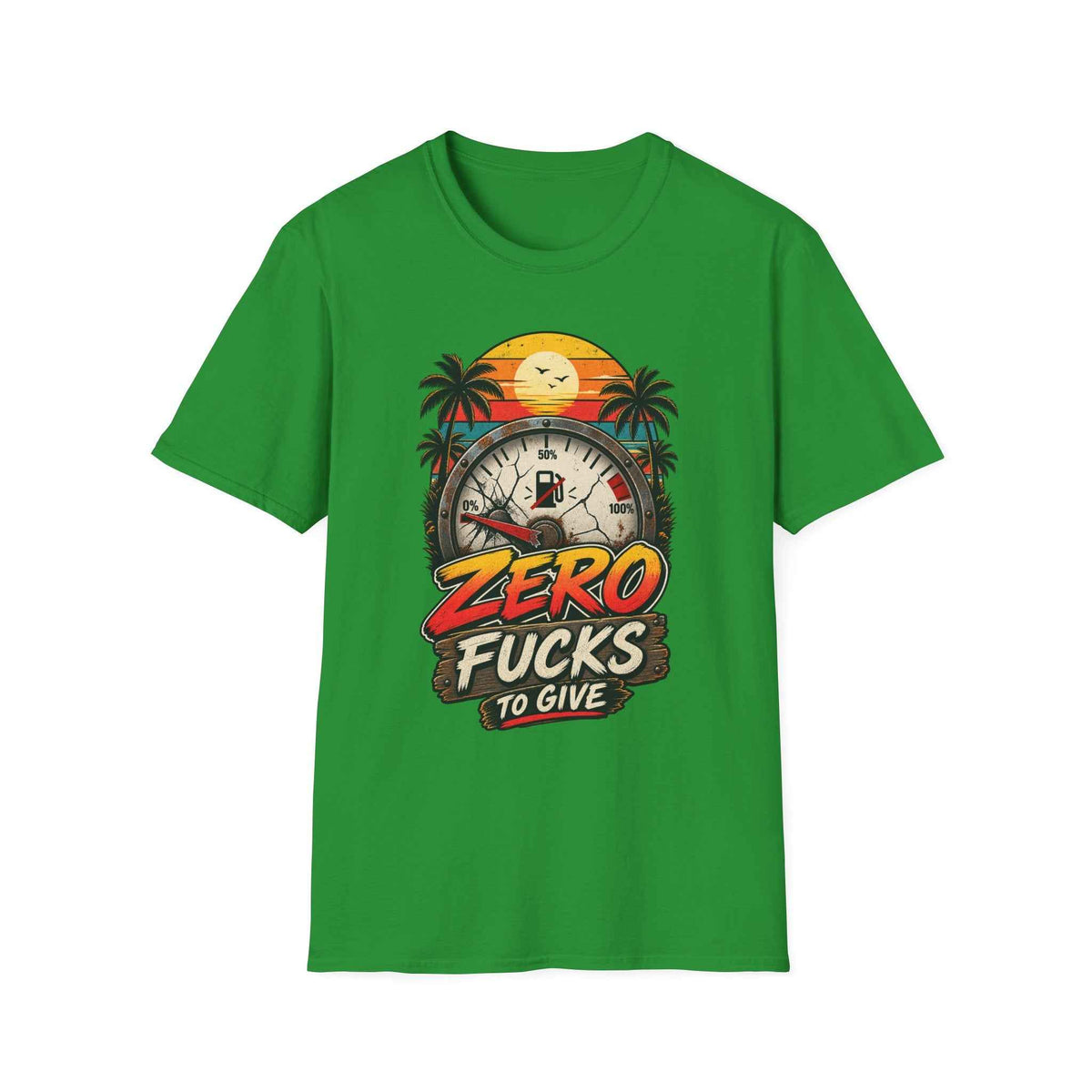 Funny Adult Humor T-Shirt – "Zero F*cks to Give" Graphic Tee - Battle Born Prints