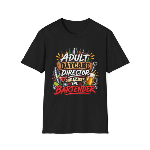 Funny Bartender T-Shirt – "Adult Daycare Director" Humorous Graphic Tee