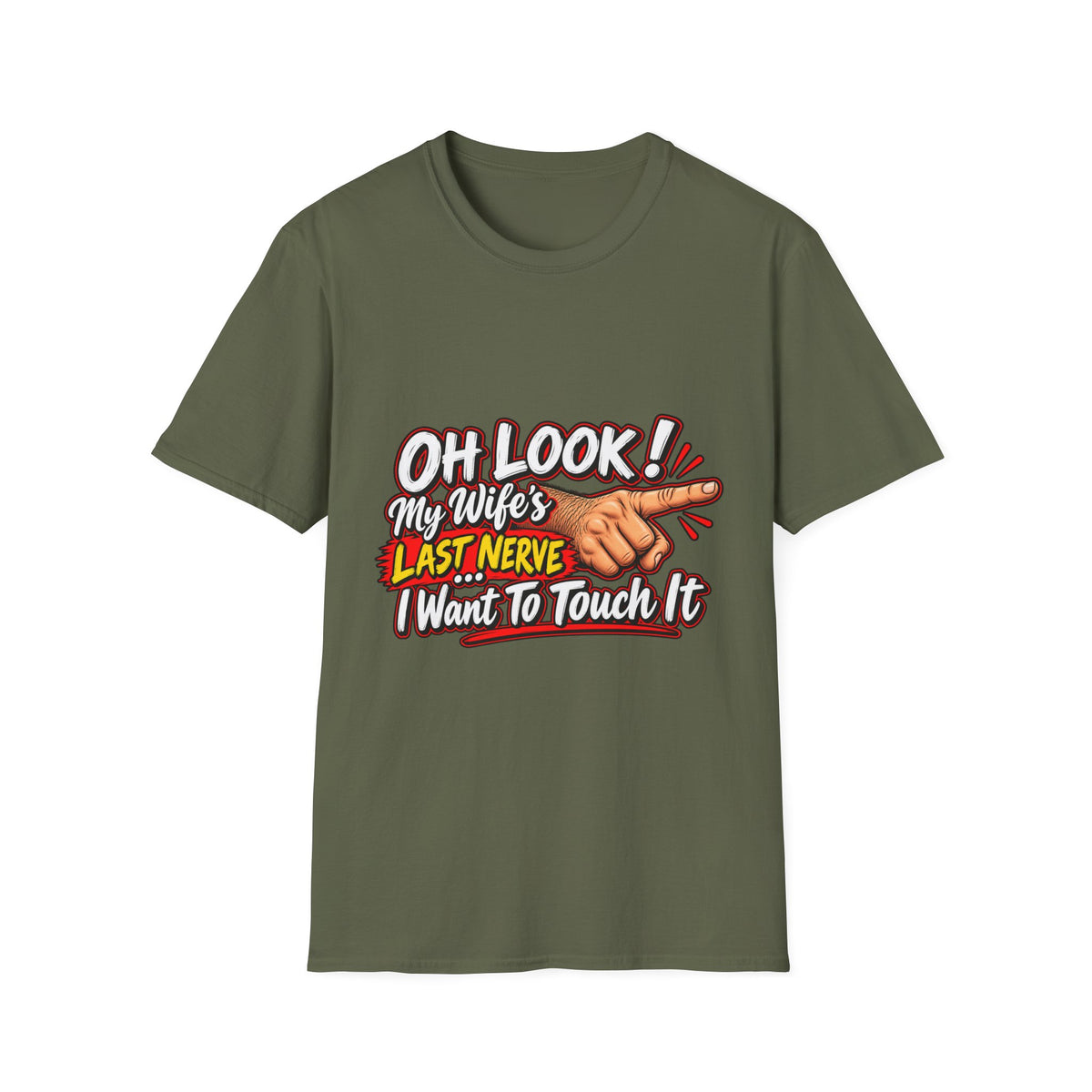 Funny Graphic Tee for Humor – 'Oh Look! My Wife's Last Nerve' T-Shirt - Battle Born Prints