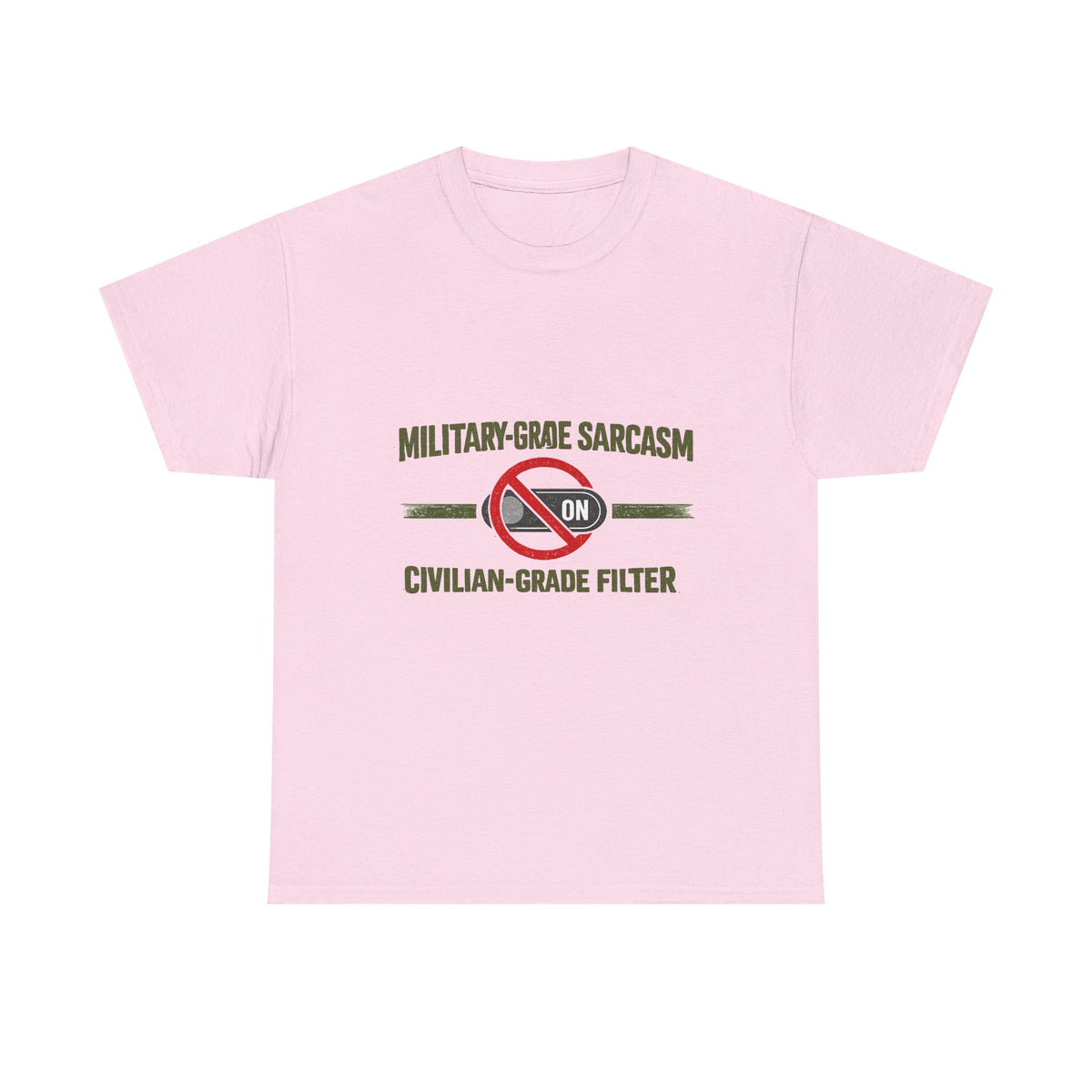 Funny Military Sarcasm T-Shirt – "Civilian-Grade Filter Off" Veteran Humor Graphic Tee - Battle Born Prints