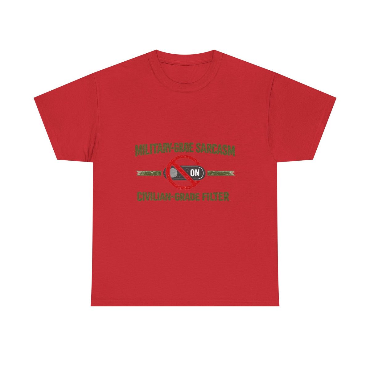Funny Military Sarcasm T-Shirt – "Civilian-Grade Filter Off" Veteran Humor Graphic Tee - Battle Born Prints