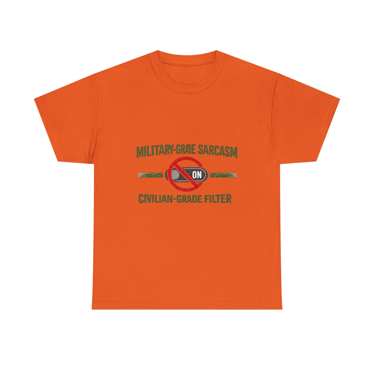 Funny Military Sarcasm T-Shirt – "Civilian-Grade Filter Off" Veteran Humor Graphic Tee - Battle Born Prints