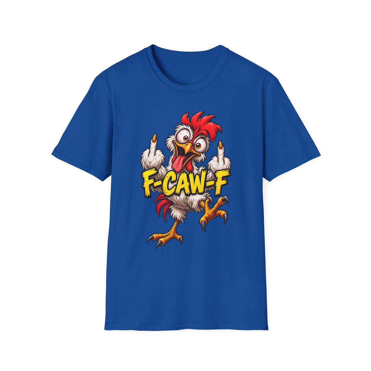 Funny Rooster Graphic T-Shirt – F-CAW-F Bold Chicken Humor Tee - Battle Born Prints