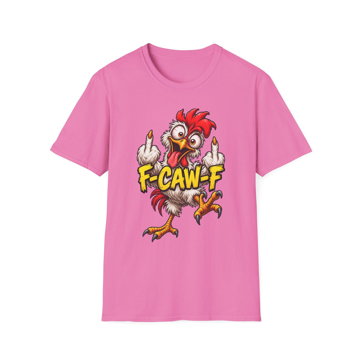 Funny Rooster Graphic T-Shirt – F-CAW-F Bold Chicken Humor Tee - Battle Born Prints