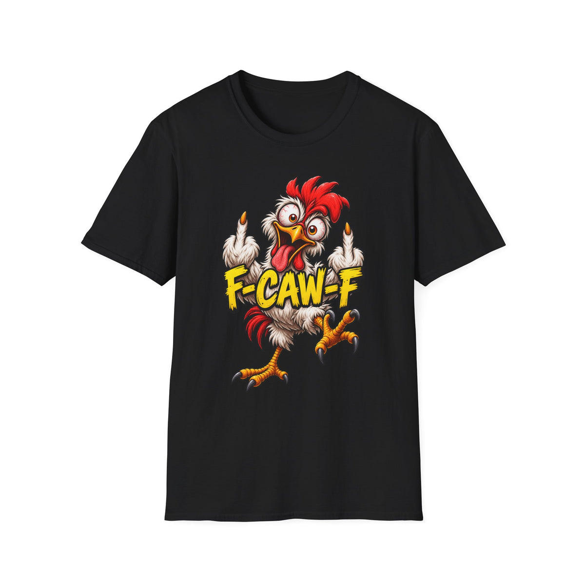 Funny Rooster Graphic T-Shirt – F-CAW-F Bold Chicken Humor Tee - Battle Born Prints