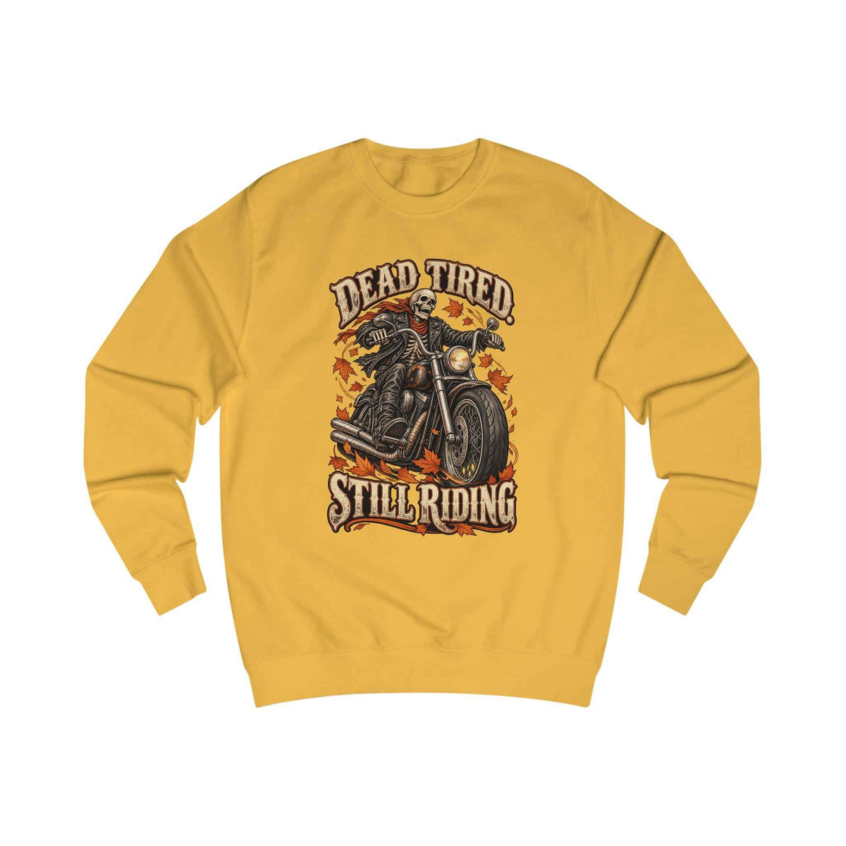 Men's Motorcycle Crewneck Sweatshirt – "Dead Tired Still Riding" Vintage Biker Graphic