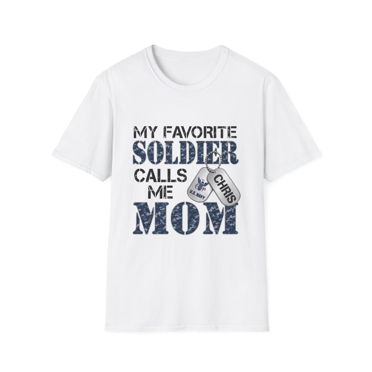 Military Mom T-Shirt – "A Soldier Calls Me Mom" Navy Pride Graphic Tee - Battle Born Prints