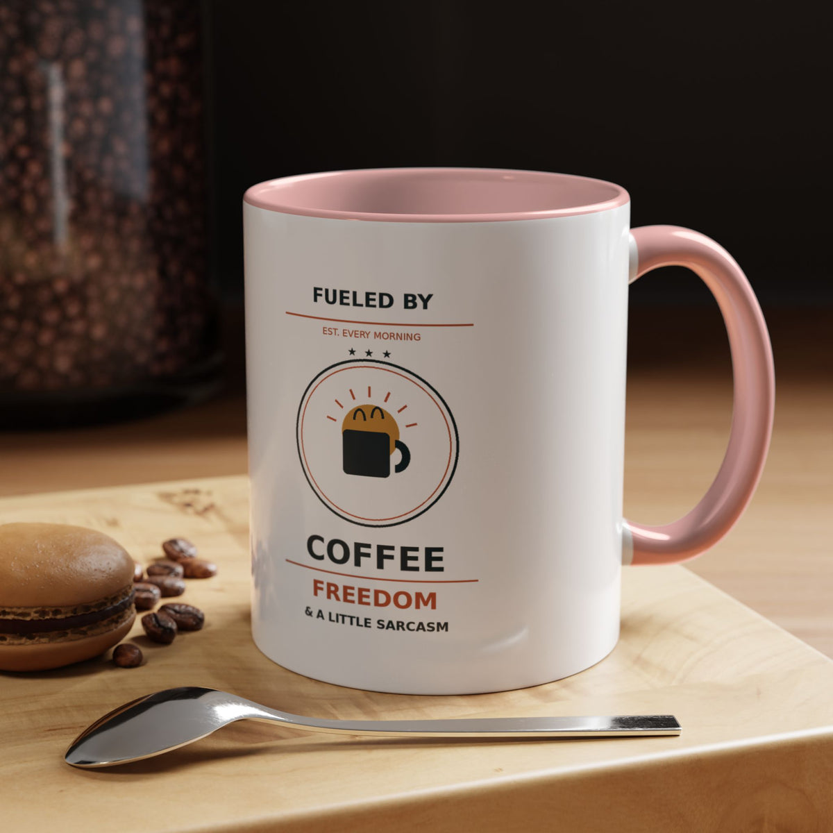 Sarcastic Coffee Mug - 'Fueled by Coffee, Freedom & a Little Sarcasm' Accent Ceramic Mug - Battle Born Prints