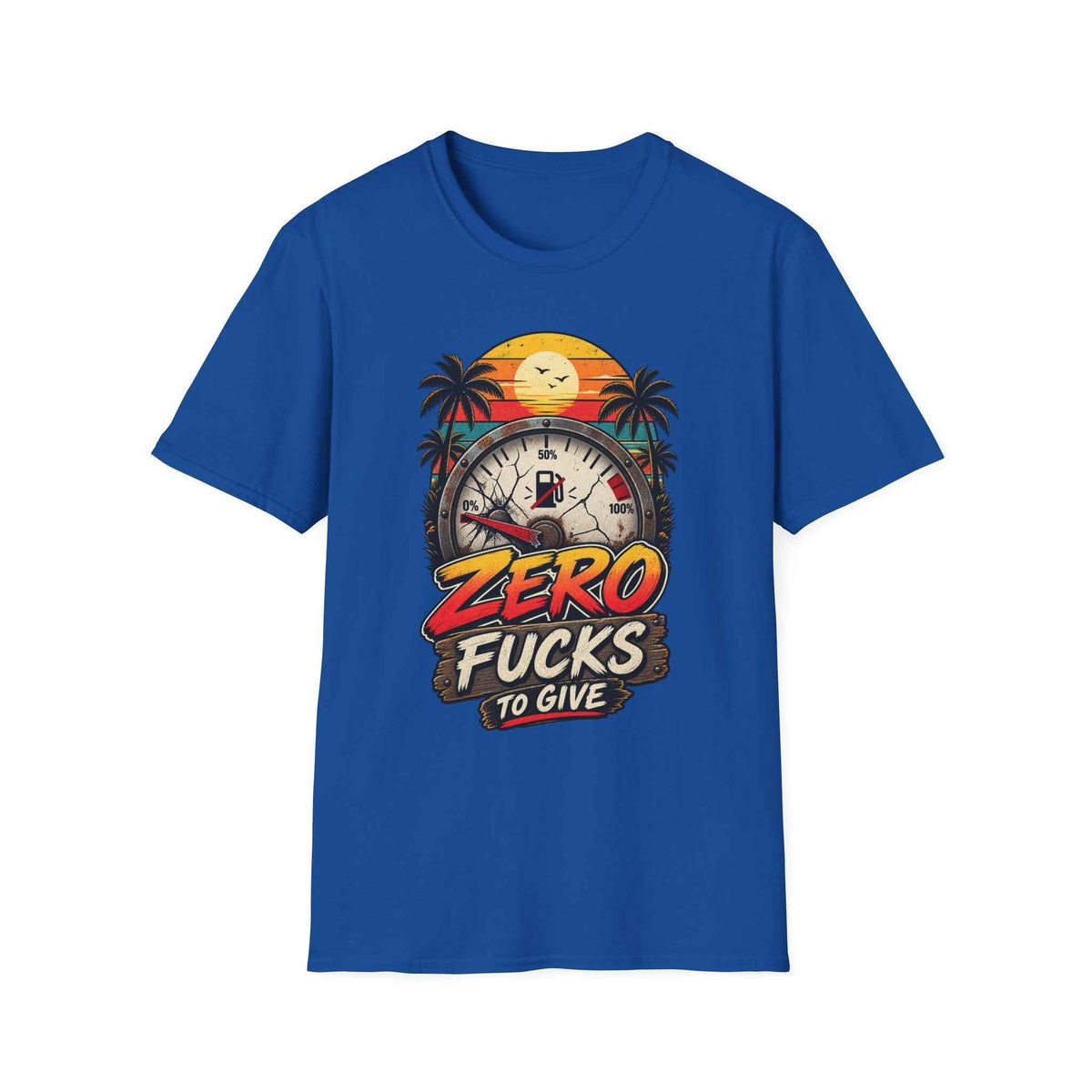 Funny Adult Humor T-Shirt – "Zero F*cks to Give" Graphic Tee - Battle Born Prints