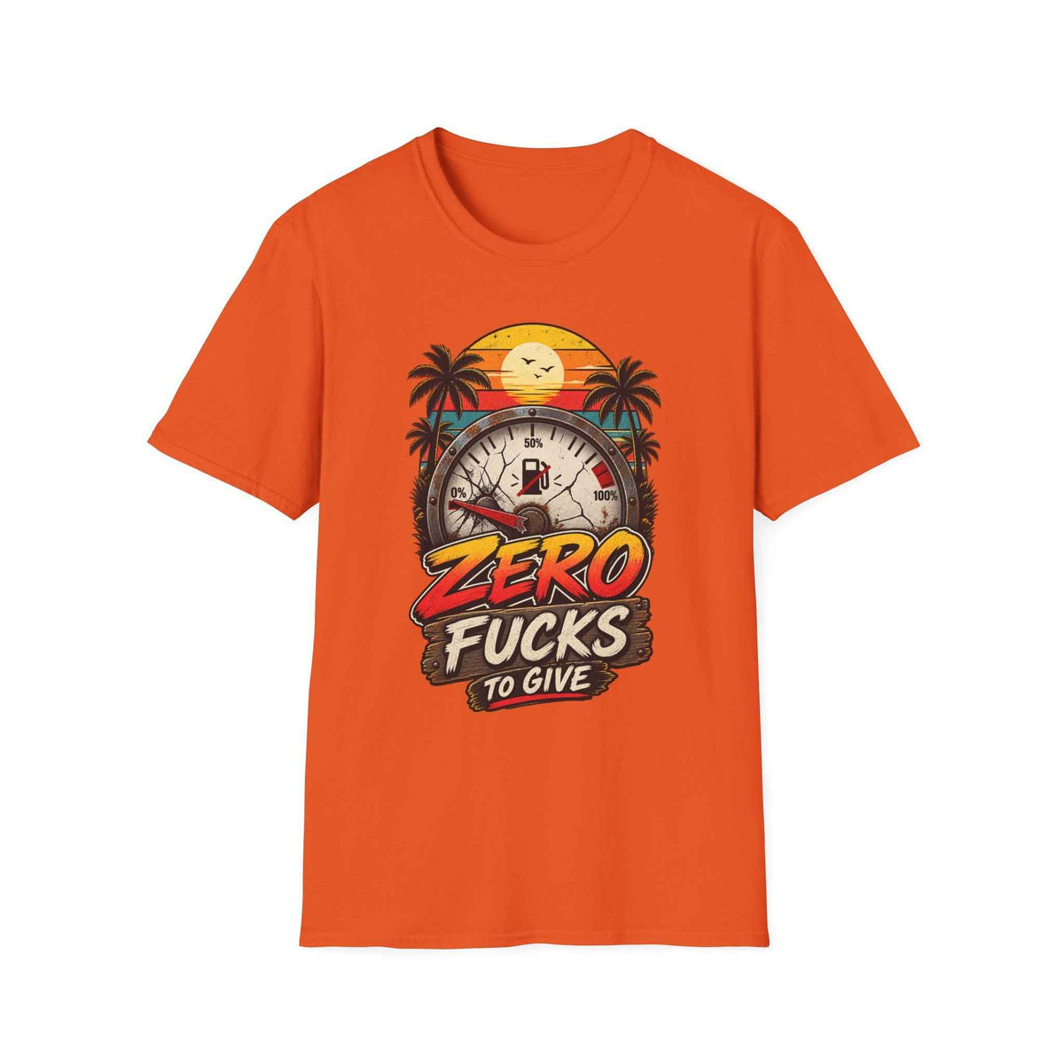 Funny Adult Humor T-Shirt – "Zero F*cks to Give" Graphic Tee - Battle Born Prints